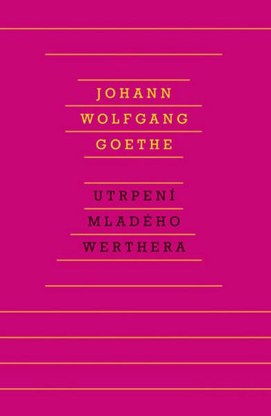 Utrpení mladého Werthera - 978-80-207-1766-5