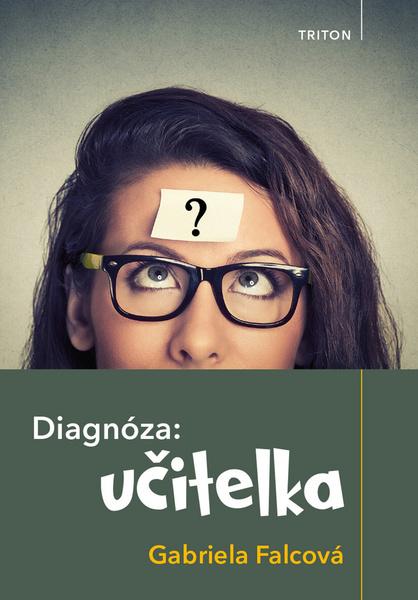 Diagnóza: učitelka - 978-80-7553-233-6