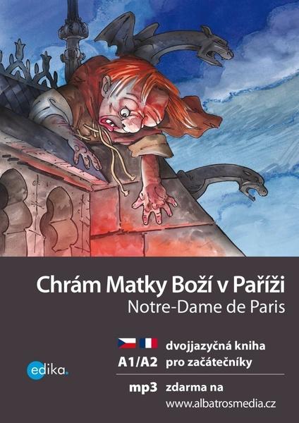 Chrám Matky Boží v Paříži Notre-Dame de Paris - 978-80-266-1072-4
