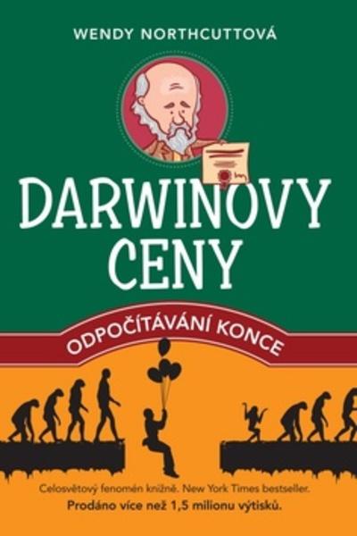 Darwinovy ceny Odpočítávání konce - 978-80-7505-617-7