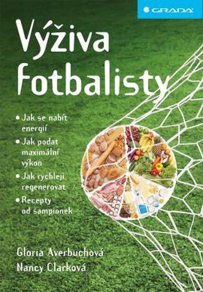 Výživa fotbalisty - 978-80-271-0072-9