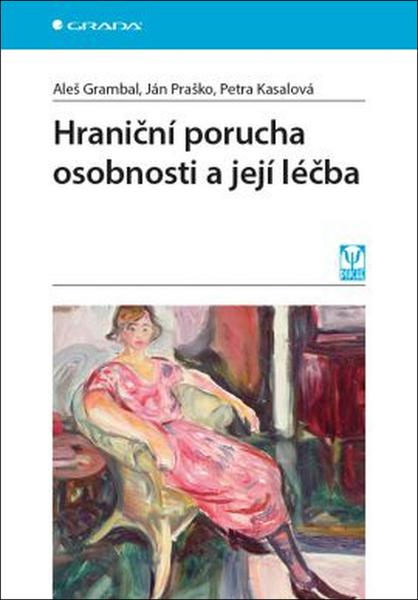Hraniční porucha osobnosti a její léčba - 978-80-247-5796-4