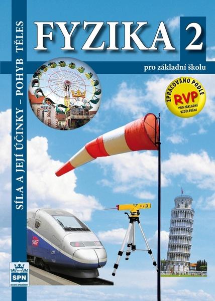Levně Fyzika 2 pro základní školy - Síla a její účinky - pohyb těles - Jáchim František Tesař Jiří