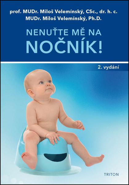 Nenuťte mě na nočník! - 978-80-7553-252-7