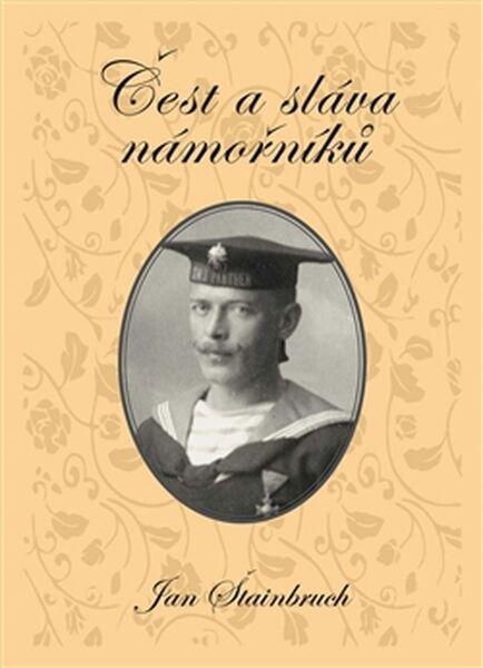 Čest a sláva námořníků - 978-80-7551-040-2