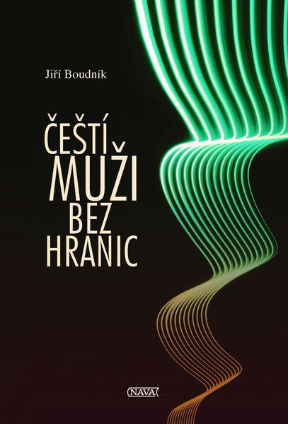 Levně Čeští muži bez hranic