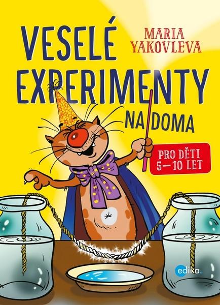 Veselé experimenty na doma - 978-80-266-1077-9