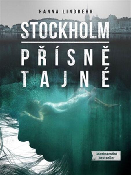 Stockholm Přísně tajné - 978-80-87973-27-1