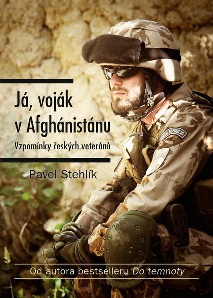 Já, voják v Afghánistánu - 978-80-264-1431-5