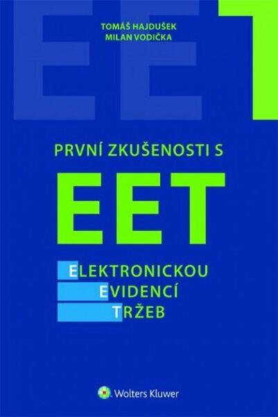 První zkušenosti s EET - elektronickou evidencí tržeb - 978-80-7552-589-5