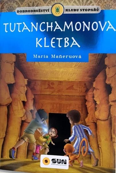 Levně Kniha: Klub stopařů: 1. Tutanchamonova kletba, Nakladatelství SUN