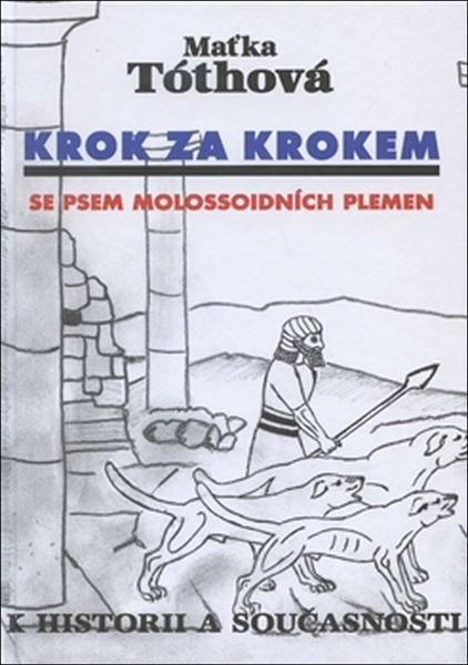 Krok za krokem Se psem molossoidních plemen - 978-80-905204-2-4