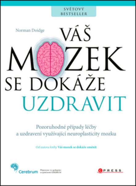 Váš mozek se dokáže uzdravit - 978-80-264-1432-2