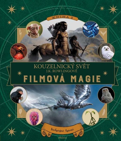 Levně Kouzelnický svět J. K. Rowlingové Filmová magie 2
