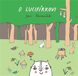 O Lucifírkovi - 978-80-905137-2-3