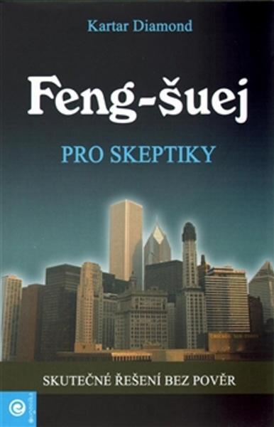 Levně Feng-šuej pro skeptiky