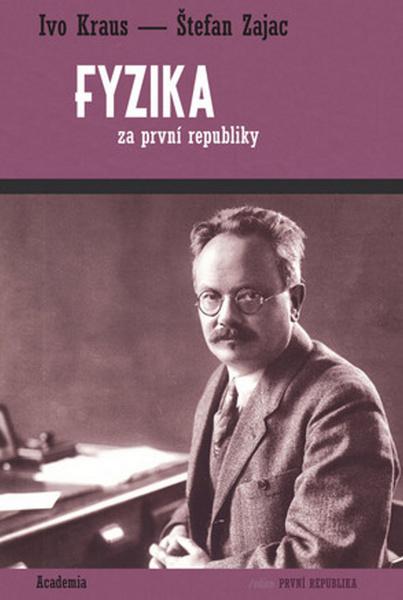 Fyzika za první republiky - 978-80-200-2641-5