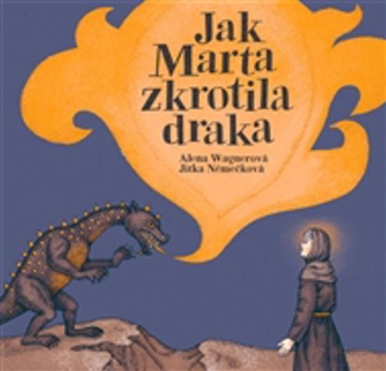 Jak Marta zkrotila draka - 978-80-257-2101-8