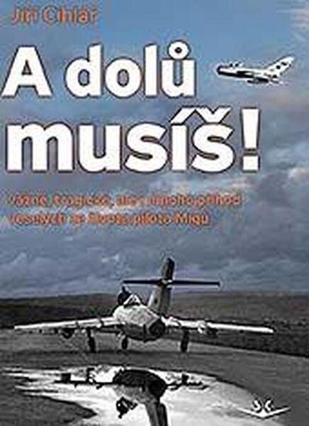 A dolů musíš - 978-80-7573-006-0