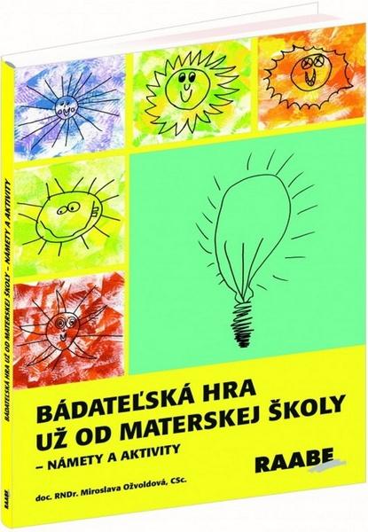 Bádateľská hra už od materskej školy - 978-80-8140-253-1