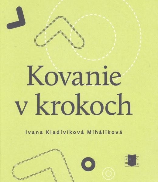 Levně Kovanie v krokoch