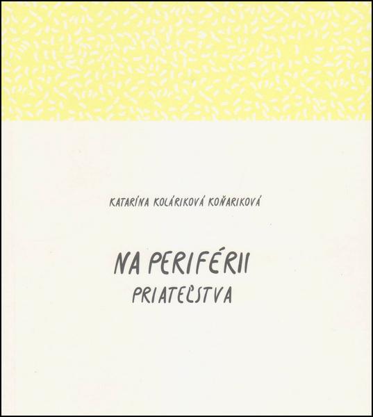 Na periférii priateľstva - 978-80-8194-023-1