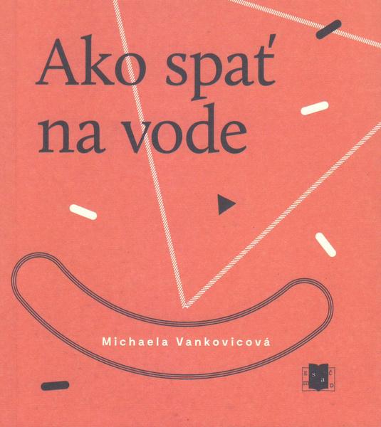 Levně Ako spať na vode