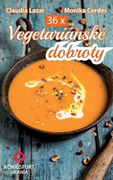 36x Vegetariánské dobroty - 978-80-7370-462-9