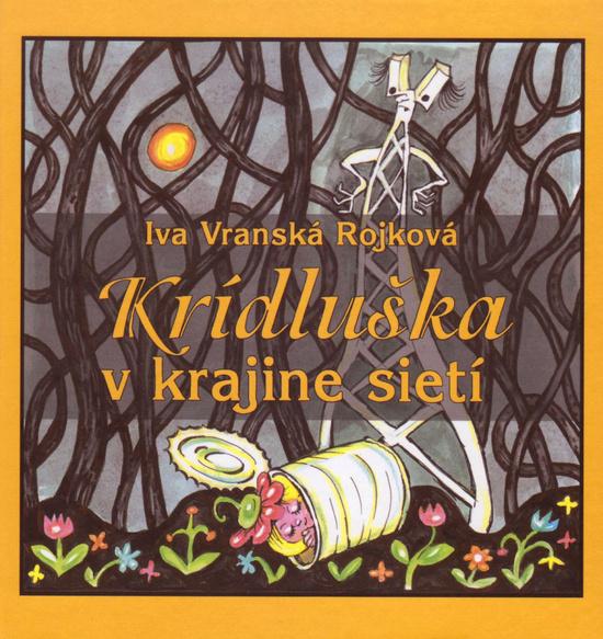 Levně Krídluška v krajine sietí
