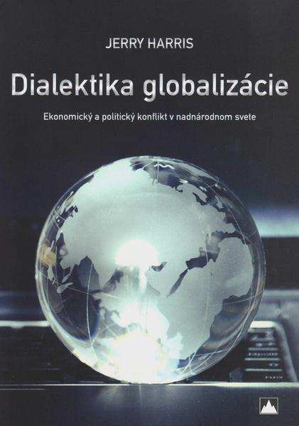 Levně Dialektika globalizácie
