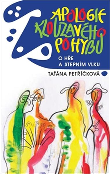 Apologie klouzavého pohybu - 978-80-87054-50-5