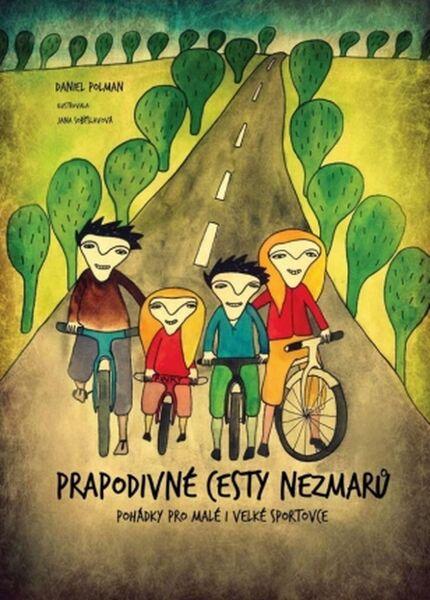 Levně Prapodivné cesty nezmarů