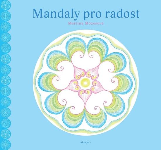 Mandaly pro radost - 978-80-7470-153-5