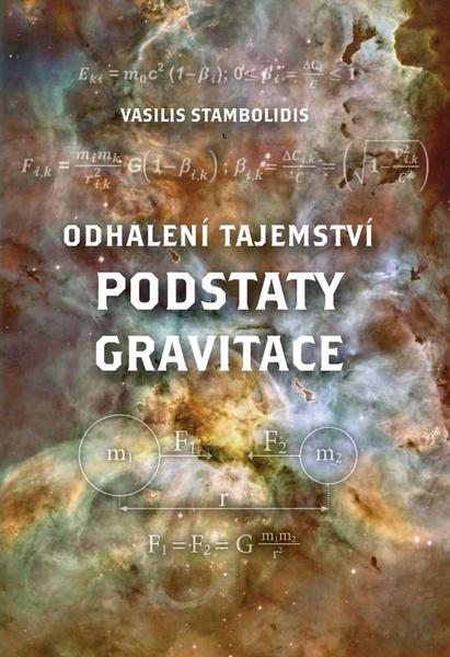 Levně Odhalení tajemství podstaty gravitace