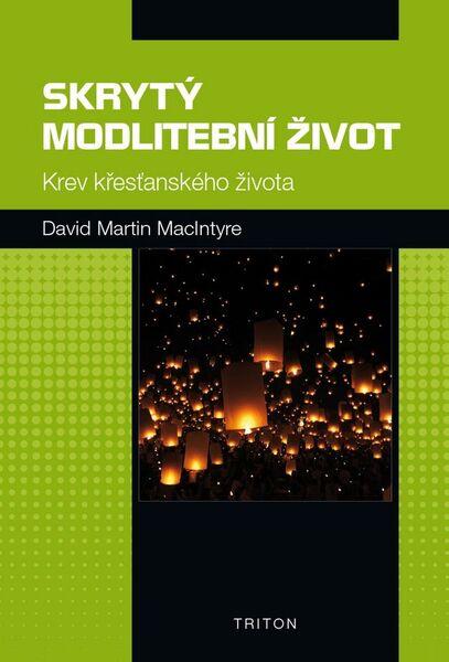 Levně Skrytý modlitební život