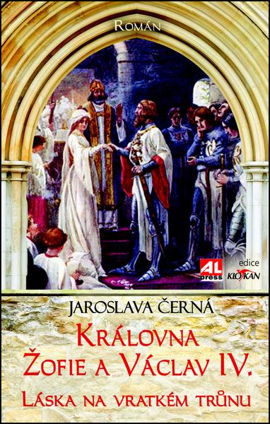 Levně Královna Žofie a Václav IV.