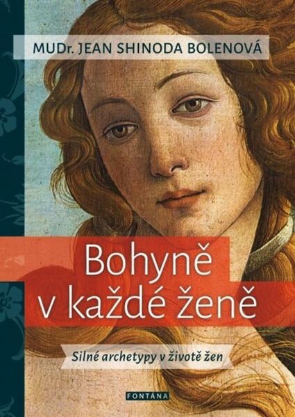 Levně Bohyně v každé ženě