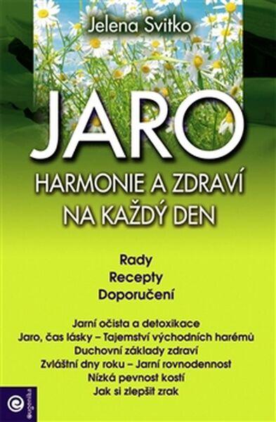 Jaro Harmonie a zdraví na každý den - 978-80-8100-487-2