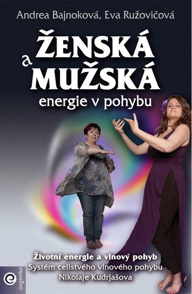 Ženská a mužská energie v pohybu - 978-80-8100-477-3