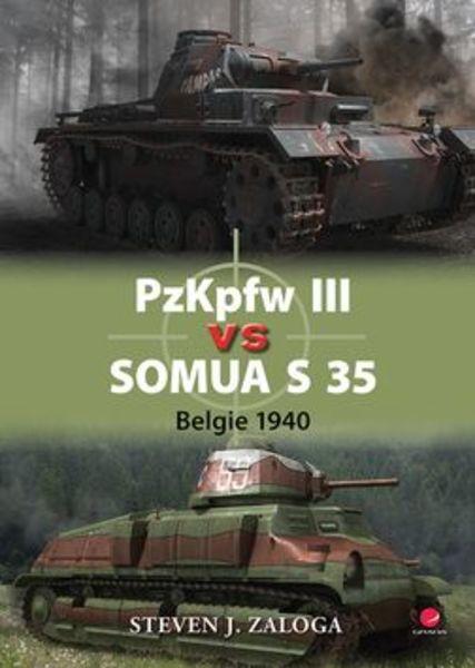 PzKpfw III vs Somua S 35 - 978-80-271-0401-7