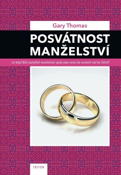 Levně Posvátnost manželství