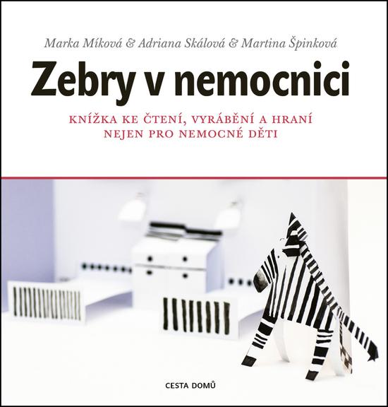 Levně Zebry v nemocnici