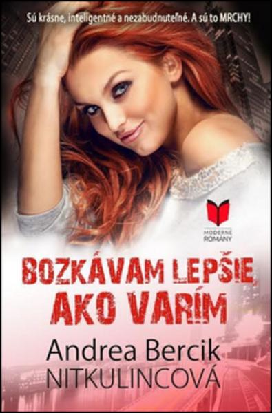 Bozkávam lepšie, ako varím - 978-80-89808-49-6