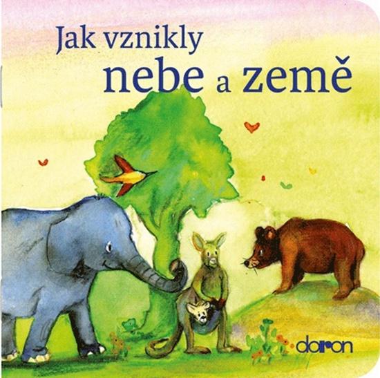 Levně Jak vzniklo nebe a země
