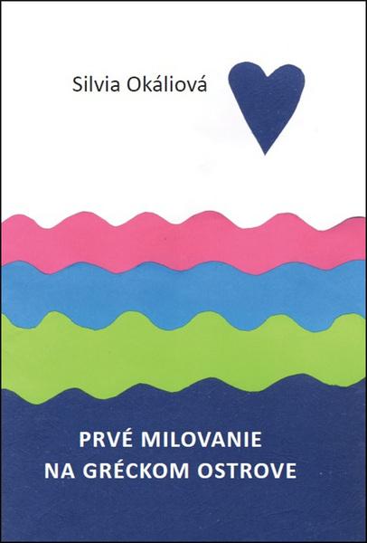 Levně Prvé milovanie na gréckom ostrove