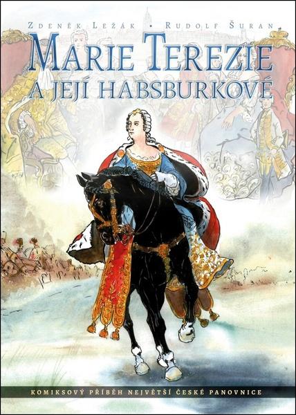 Levně Marie Terezie a její Habsburkové