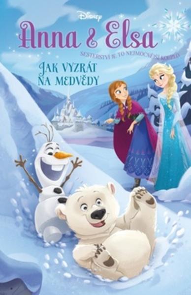 Anna a Elsa Jak vyzrát na medvědy - 978-80-252-3950-6