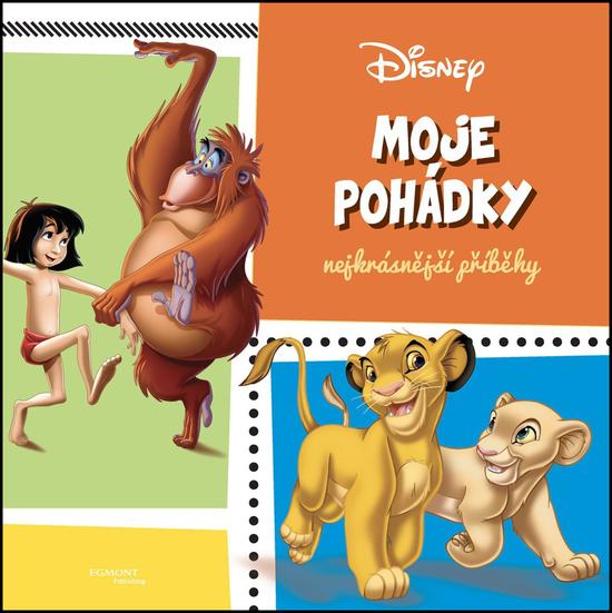 Moje pohádky Nejkrásnější příběhy - 978-80-252-3918-6