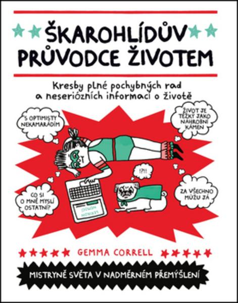 Škarohlídův průvodce životem - 978-80-265-0592-1