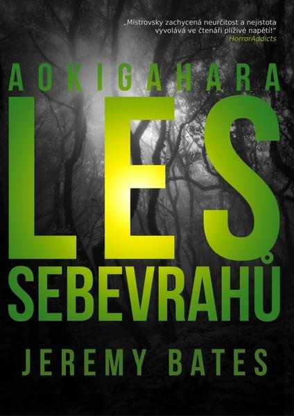 Les sebevrahů Aokigahara - 978-80-7505-661-0